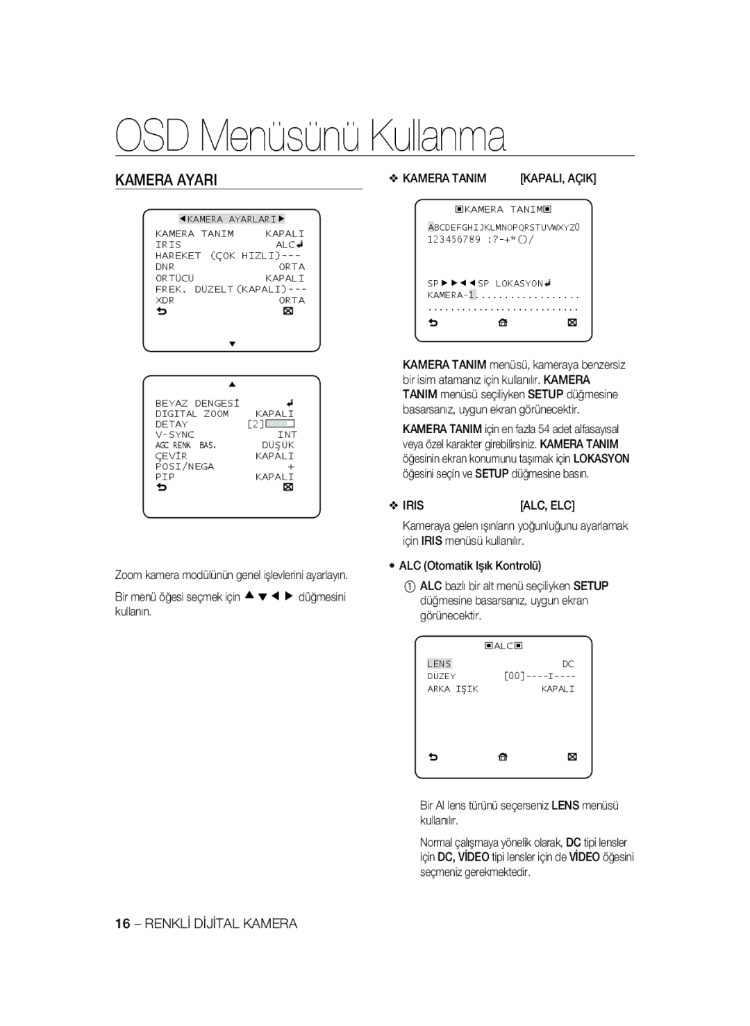 Samsung SCC-B1331BP manual Kamera Ayari, Bir menü öğesi seçmek için cdef düğmesini kullanın, Kamera Tanim KAPALI, Açik 