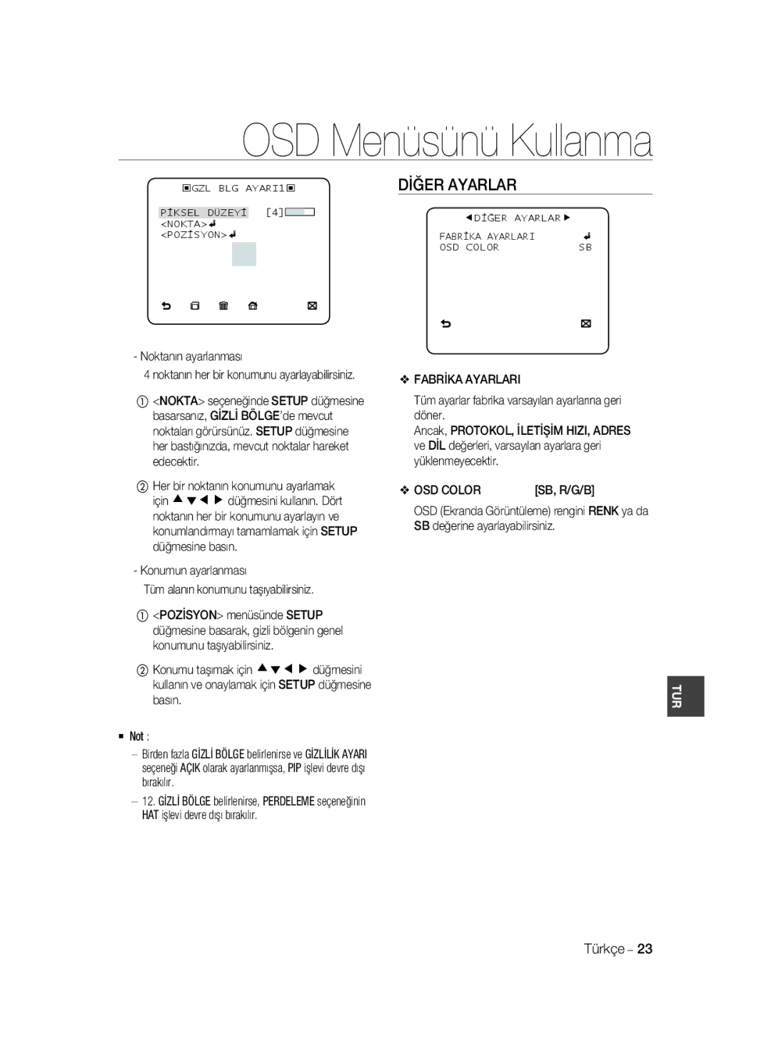 Samsung SCC-B1031BP manual Dİğer Ayarlar, Noktanın ayarlanması, Konumun ayarlanması Tüm alanın konumunu taşıyabilirsiniz 