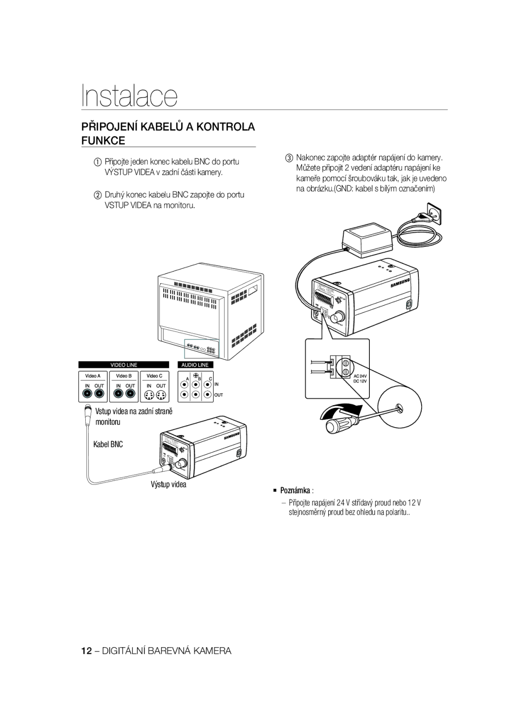 Samsung SCC-B1031BP, SCC-B1031P manual Instalace, Připojení Kabelů a Kontrola Funkce, Kabel BNC Výstup videa  Poznámka 