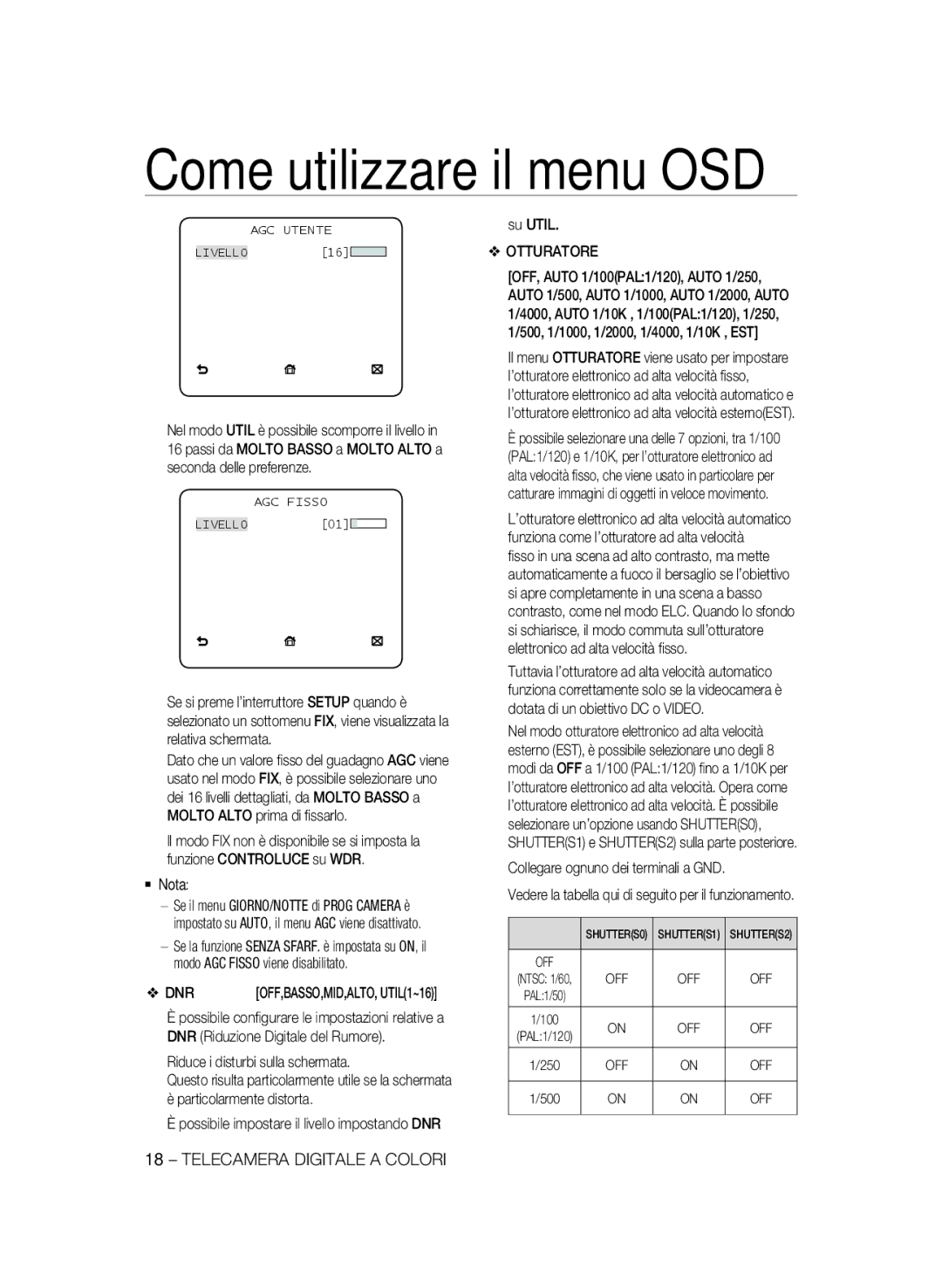 Samsung SCC-B1031BP manual Riduce i disturbi sulla schermata, Su Util, Otturatore, Collegare ognuno dei terminali a GND 