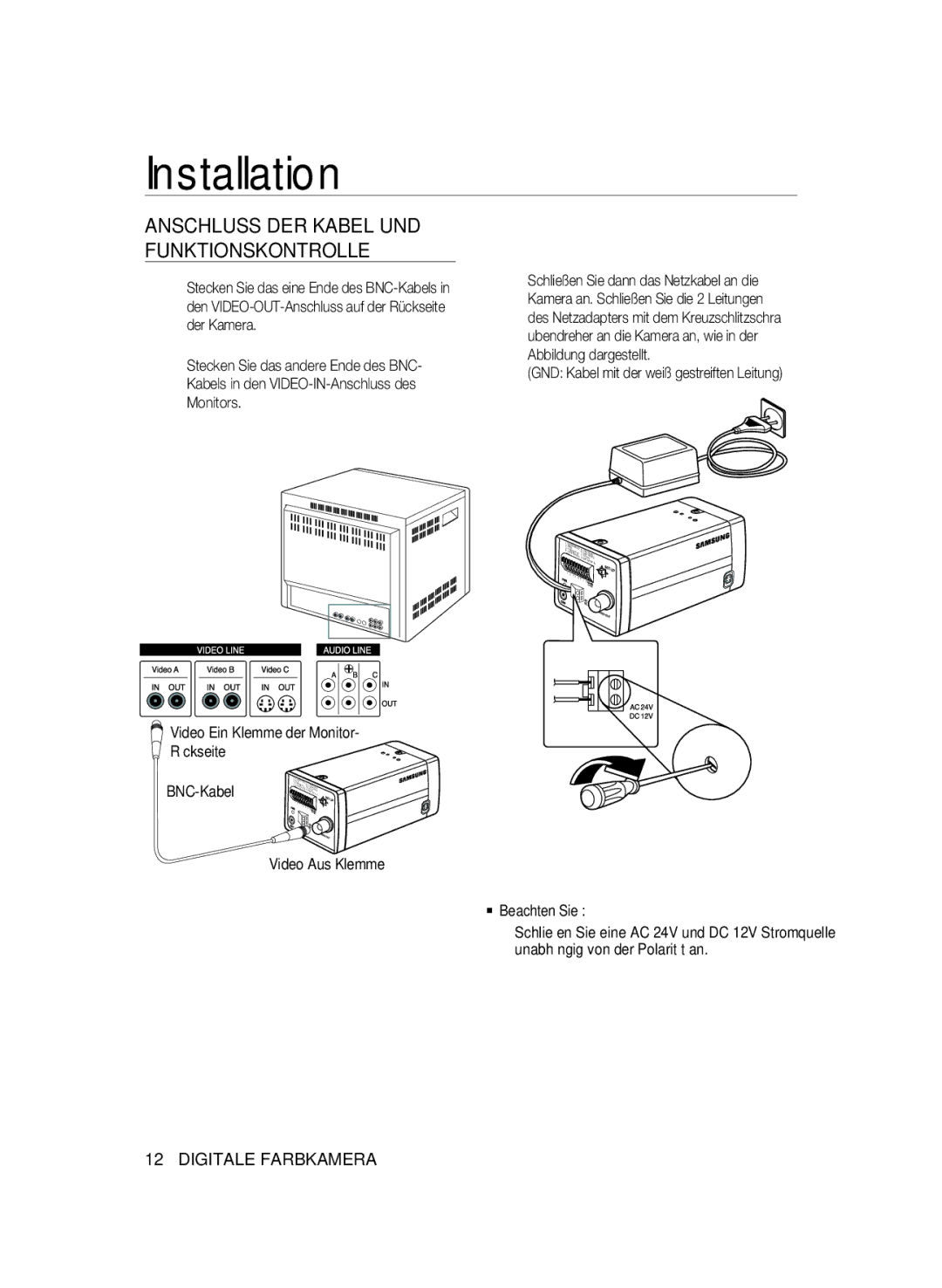 Samsung SCC-B1031P, SCC-B1331P manual Anschluss DER Kabel UND Funktionskontrolle, GND Kabel mit der weiß gestreiften Leitung 