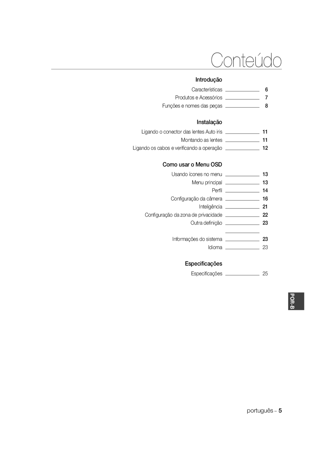 Samsung SCC-B1311P manual Conteúdo, Introdução Características, Instalação, Como usar o Menu OSD Usando ícones no menu 