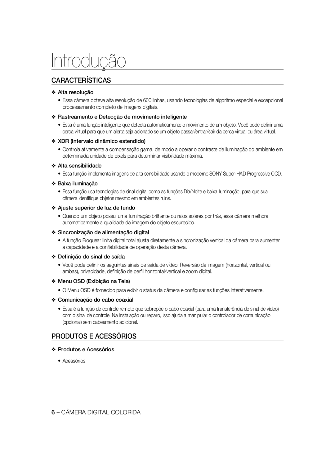 Samsung SCC-B1031BP, SCC-B1031P, SCC-B1331P, SCC-B1331BP, SCC-B1311P manual Introdução, Produtos E Acessórios 