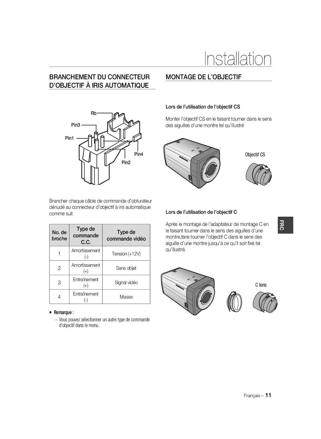 Samsung SCC-B1031P manual Installation, Montage DE L’OBJECTIF, Lors de l’utilisation de l’objectif CS, Qu’illustré Lens 