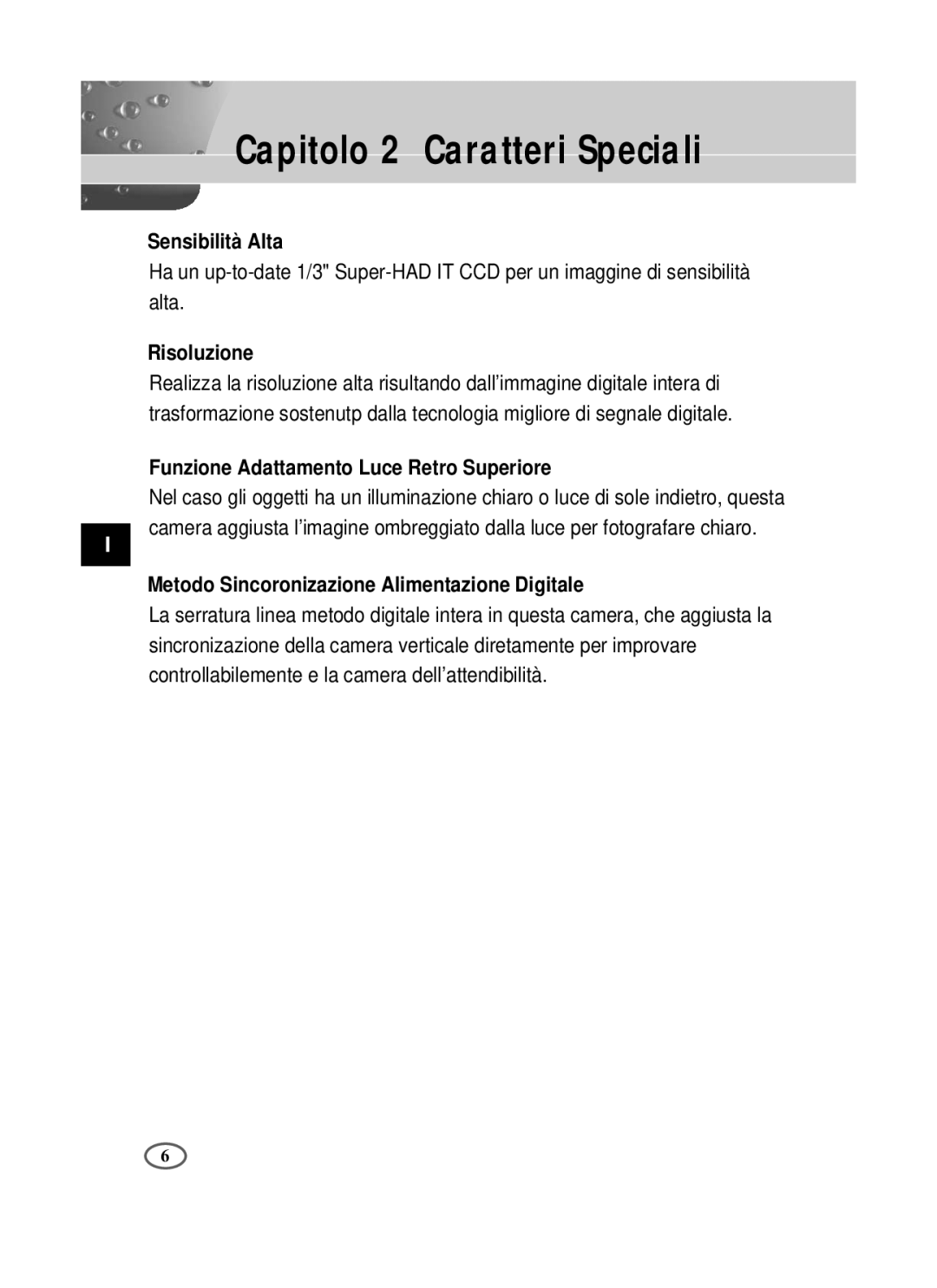 Samsung SCC-B1391P Capitolo 2 Caratteri Speciali, Sensibilità Alta, Risoluzione, Funzione Adattamento Luce Retro Superiore 