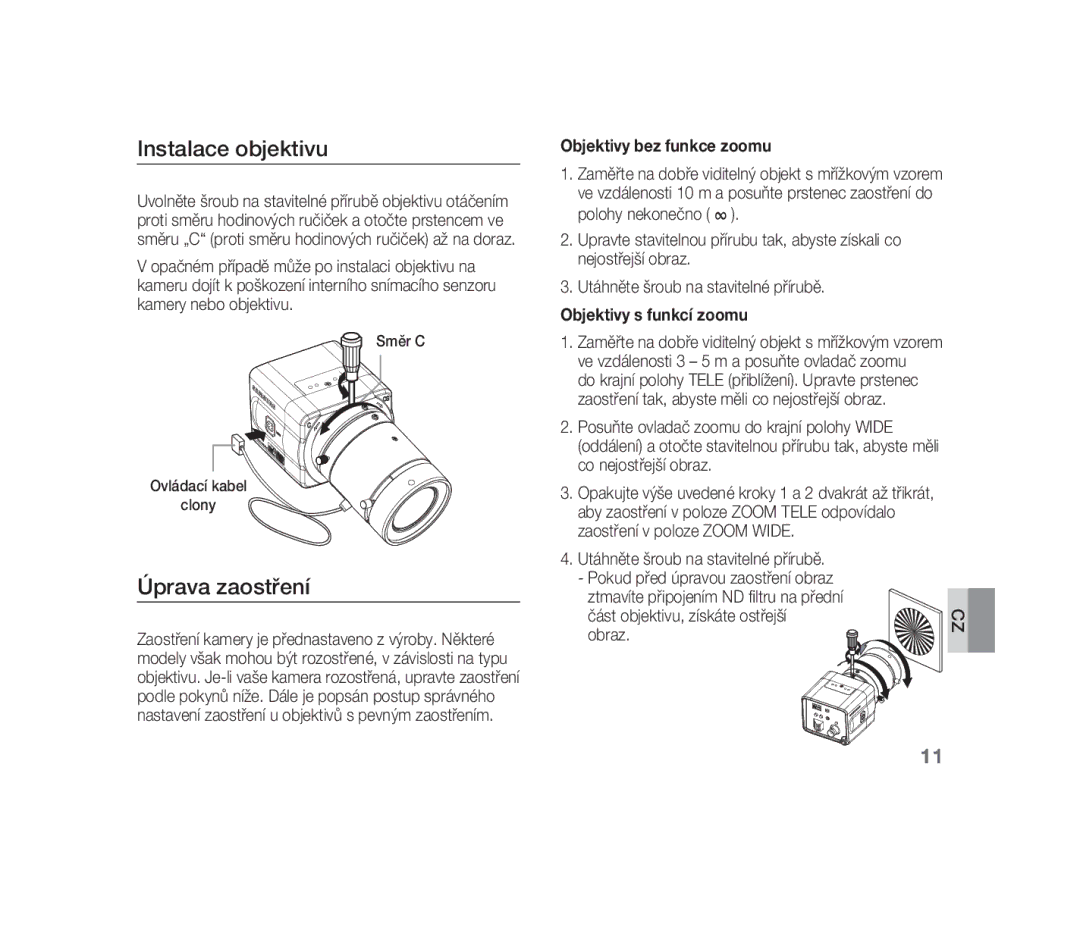 Samsung SCC-B1310P Instalace objektivu, Úprava zaostření, Objektivy bez funkce zoomu, Objektivy s funkcí zoomu, Obraz 