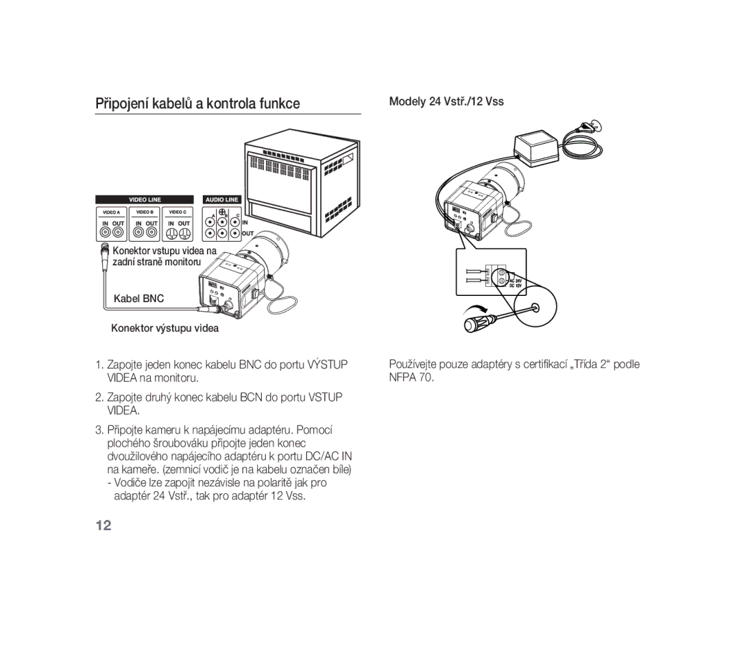 Samsung SCC-B1310P manual Připojení kabelů a kontrola funkce 