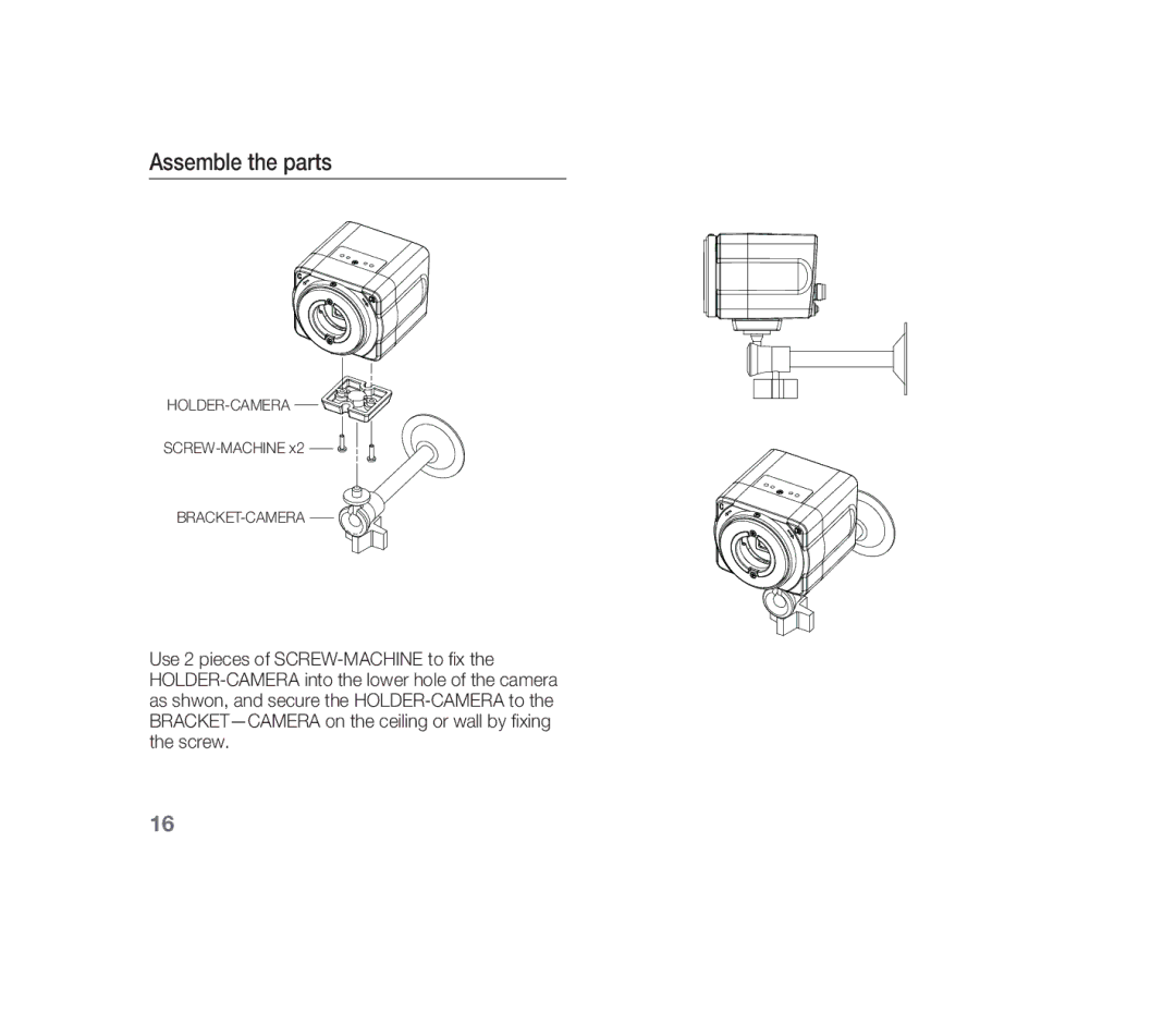 Samsung SCC-B1310P manual Assemble the parts 