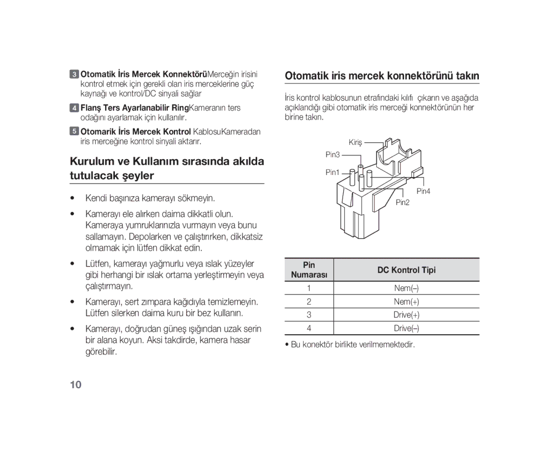 Samsung SCC-B1310P manual DC Kontrol Tipi, Nem Nem+ Drive+ Bu konektör birlikte verilmemektedir 