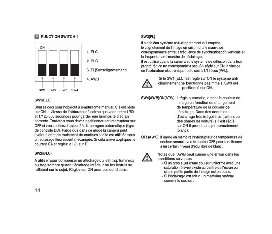 Samsung SCC-B1310P manual ELC BLC FLSansclignotement AWB, Si léclairage est fait dun matériau spécial comme le sodium 