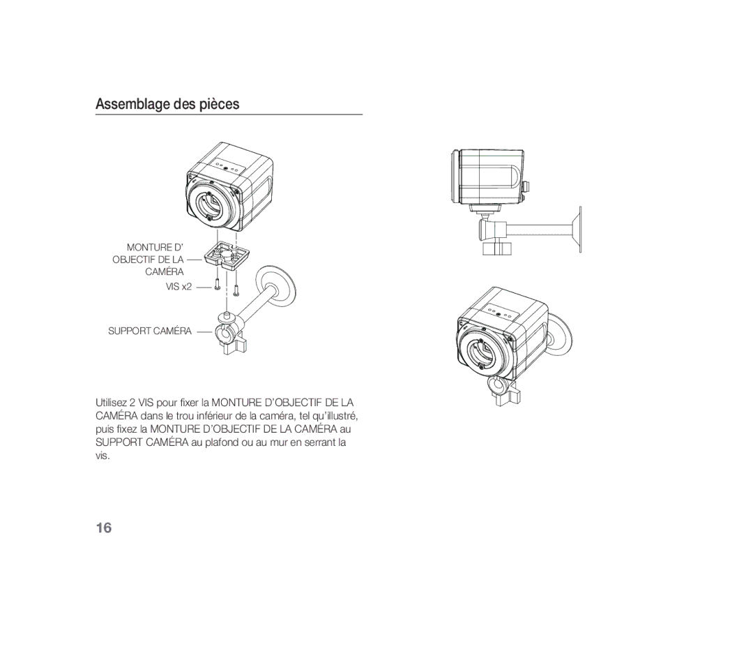 Samsung SCC-B1310P manual Assemblage des pièces 