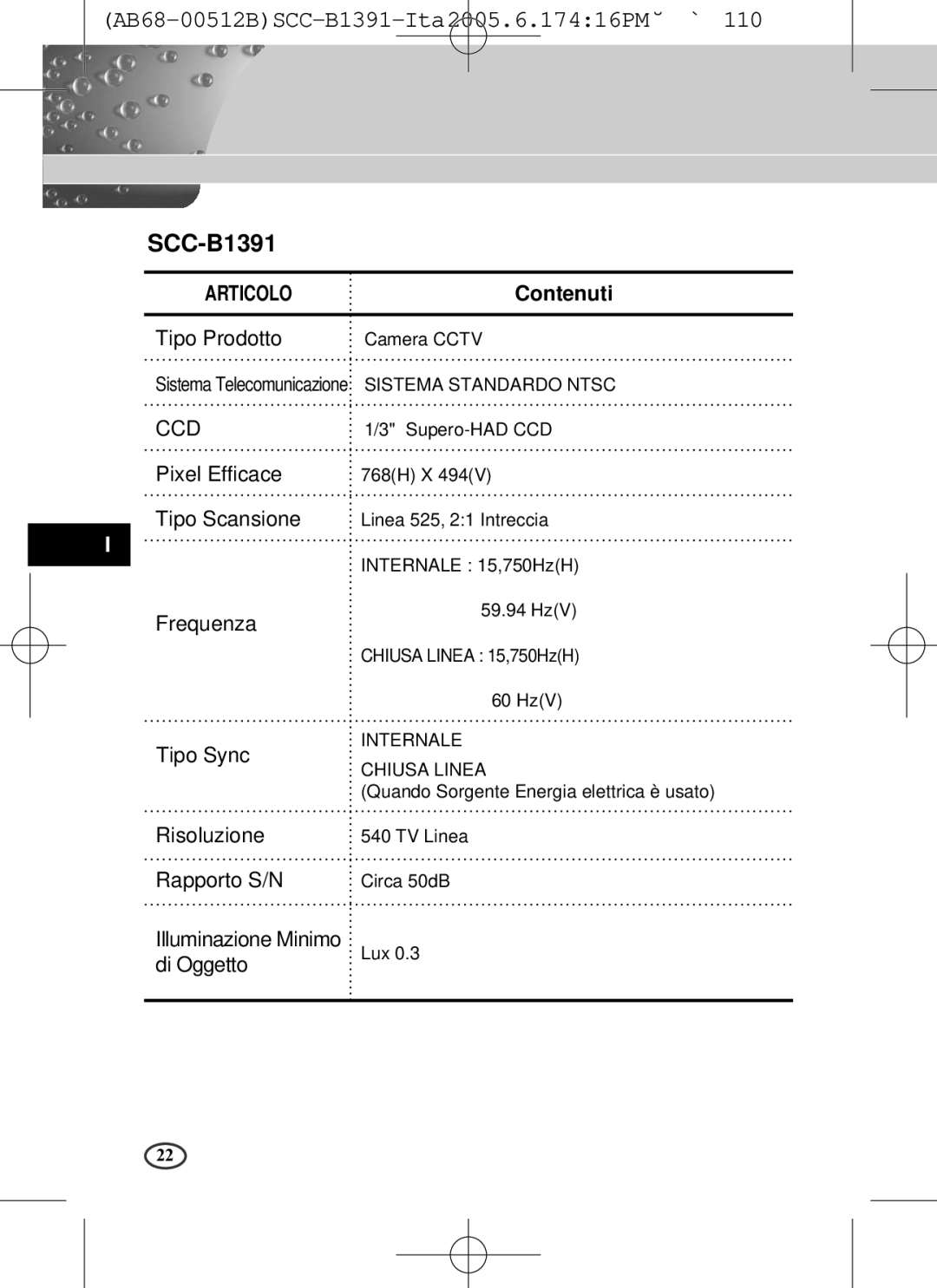 Samsung SCC-B1391(P), SCC-B1091P user manual Tipo Prodotto, Pixel Efficace, Illuminazione Minimo, Di Oggetto 