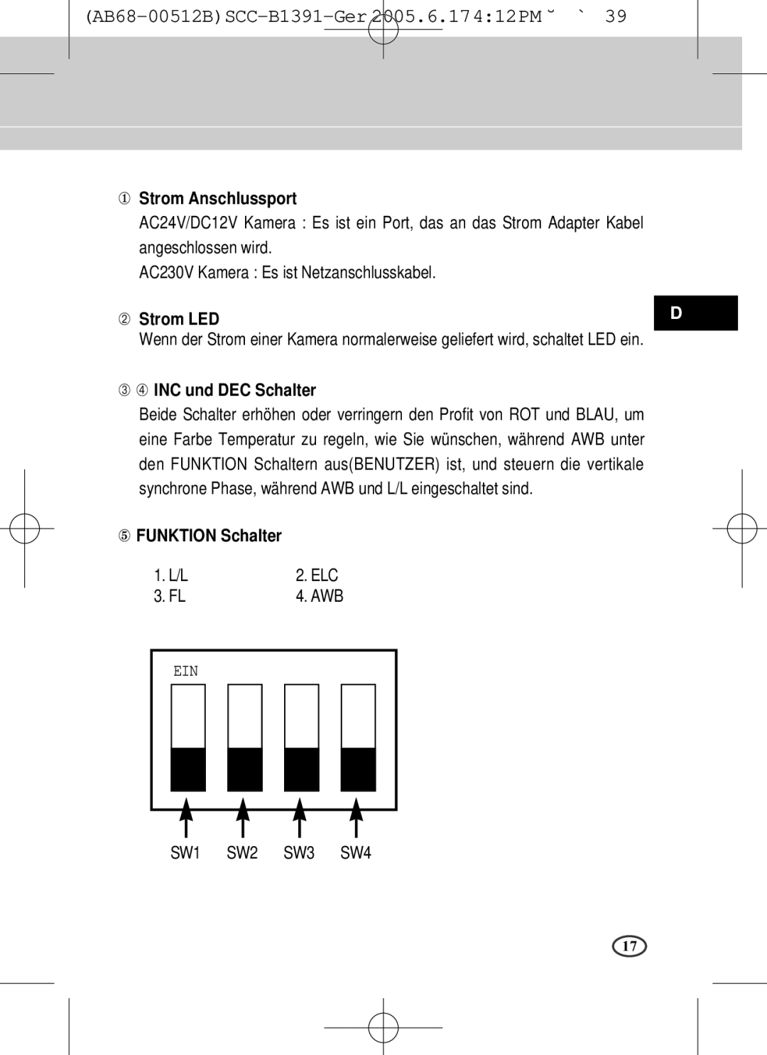 Samsung SCC-B1091P, SCC-B1391(P) user manual ① Strom Anschlussport, Strom LED, ➂ ➃ INC und DEC Schalter, ⑤ Funktion Schalter 