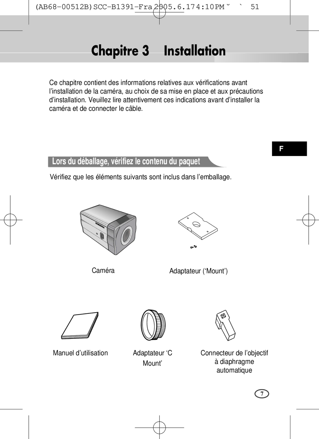 Samsung SCC-B1091P, SCC-B1391(P) Chapitre 3 Installation, Lors du déballage, vérifiez le contenu du paquet, Mount’ 