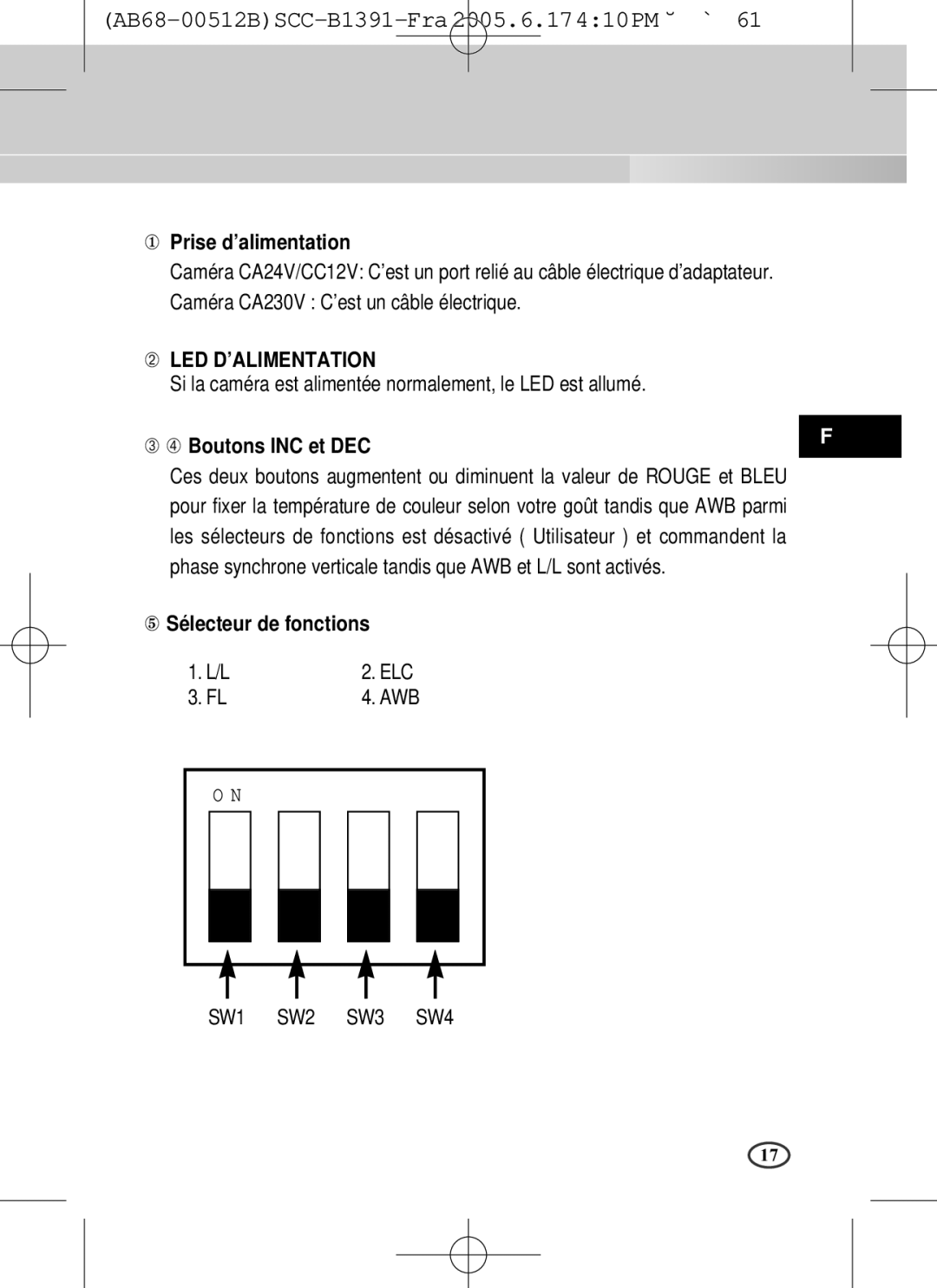 Samsung SCC-B1091P, SCC-B1391(P) ① Prise d’alimentation, Si la caméra est alimentée normalement, le LED est allumé 