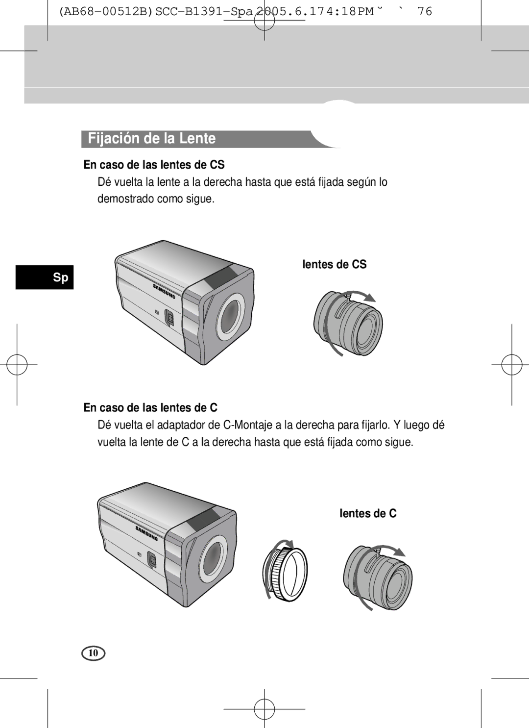 Samsung SCC-B1391(P) user manual Fijación de la Lente, En caso de las lentes de CS, Lentes de CS En caso de las lentes de C 