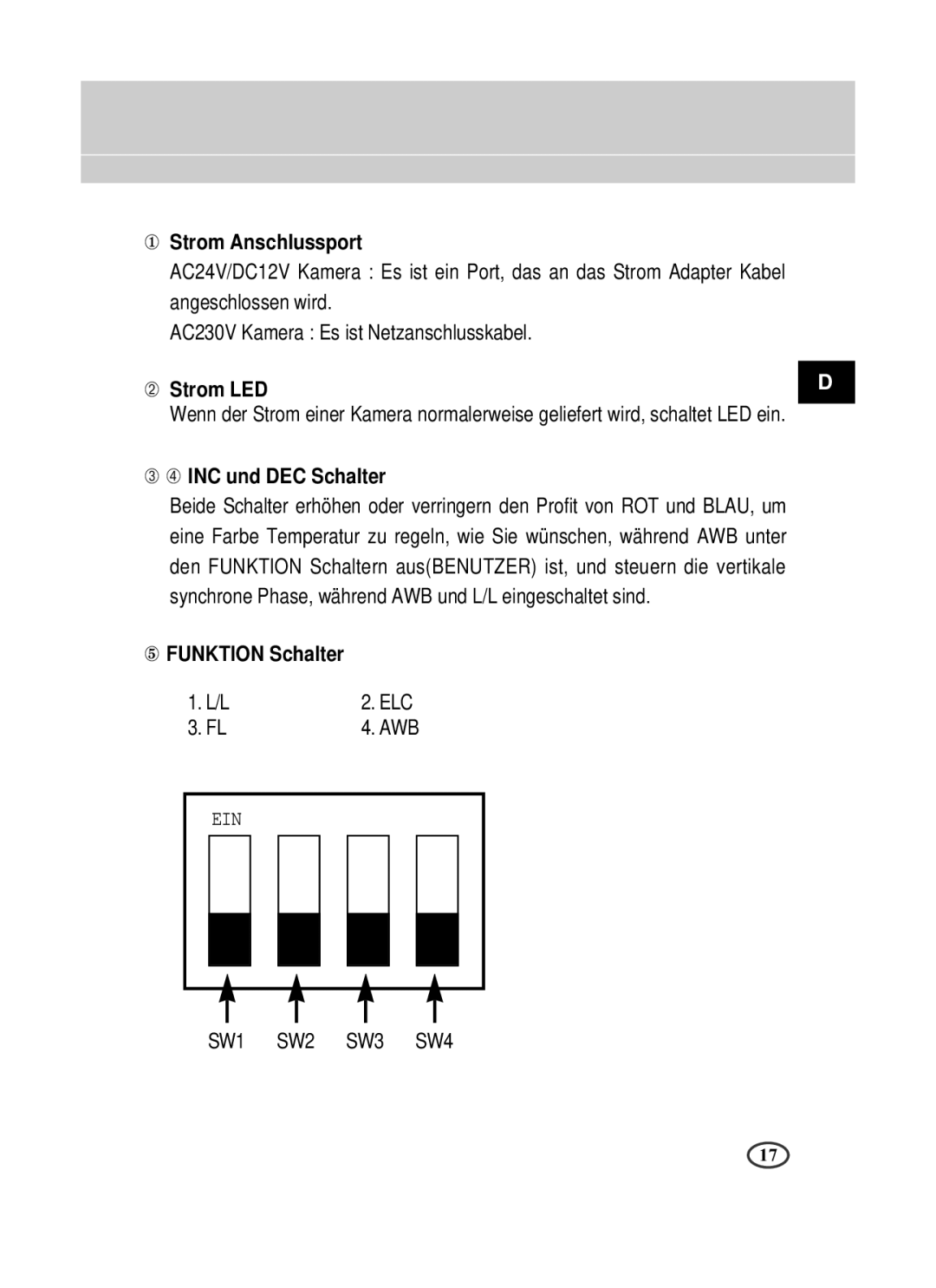 Samsung SCC-B1391P manual ① Strom Anschlussport, ➂ ➃ INC und DEC Schalter, ⑤ Funktion Schalter 