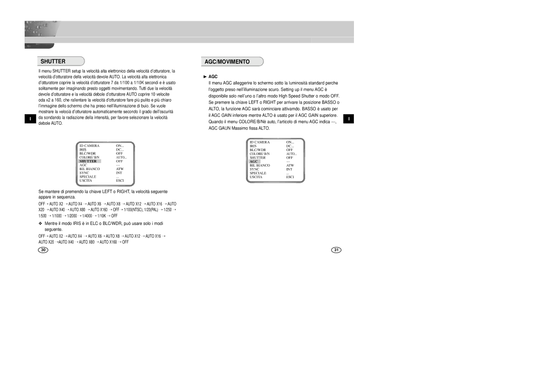 Samsung SCC-B2305P Agc/Movimento, ID Camera Iris BLC/WDR OFF COLORE/ B/N, AGC BIL Bianco ATW Sync INT Speciale Uscita Esci 