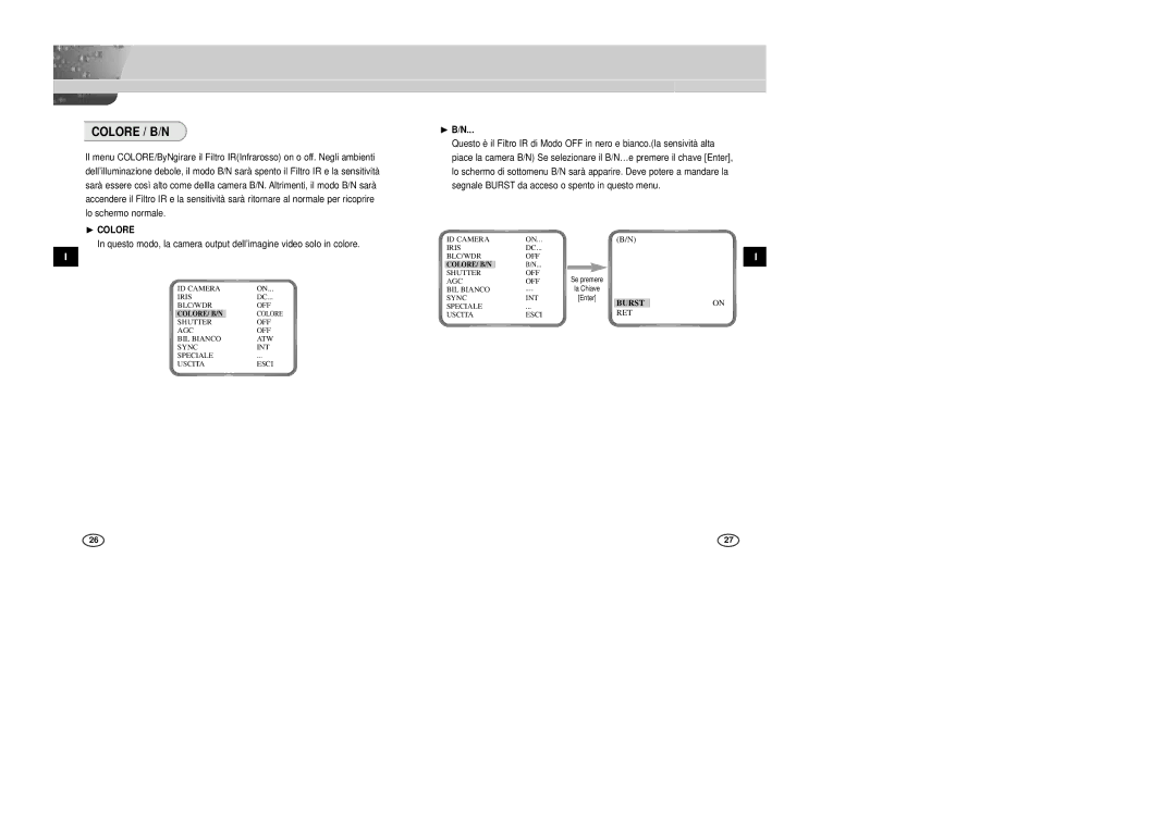 Samsung SCC-B2005P/TRK, SCC-B2305P manual Colore / B/N, ❿ Colore, ❿ B/N, Colore/ B/N 