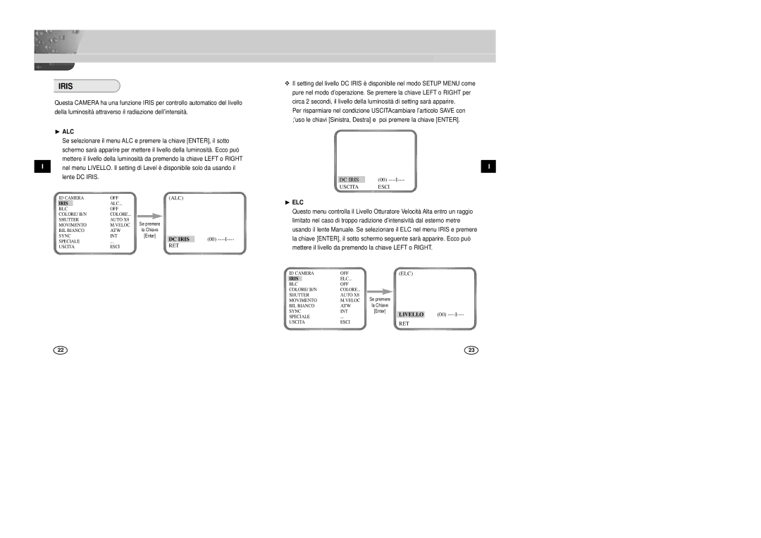 Samsung SCC-B2007P manual Lente DC Iris, DC Iris Uscita Esci, Mettere il livello da premendo la chiave Left o Right 