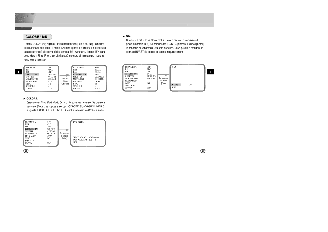 Samsung SCC-B2007P manual Colore / B/N, ❿ Colore, ❿ B/N 