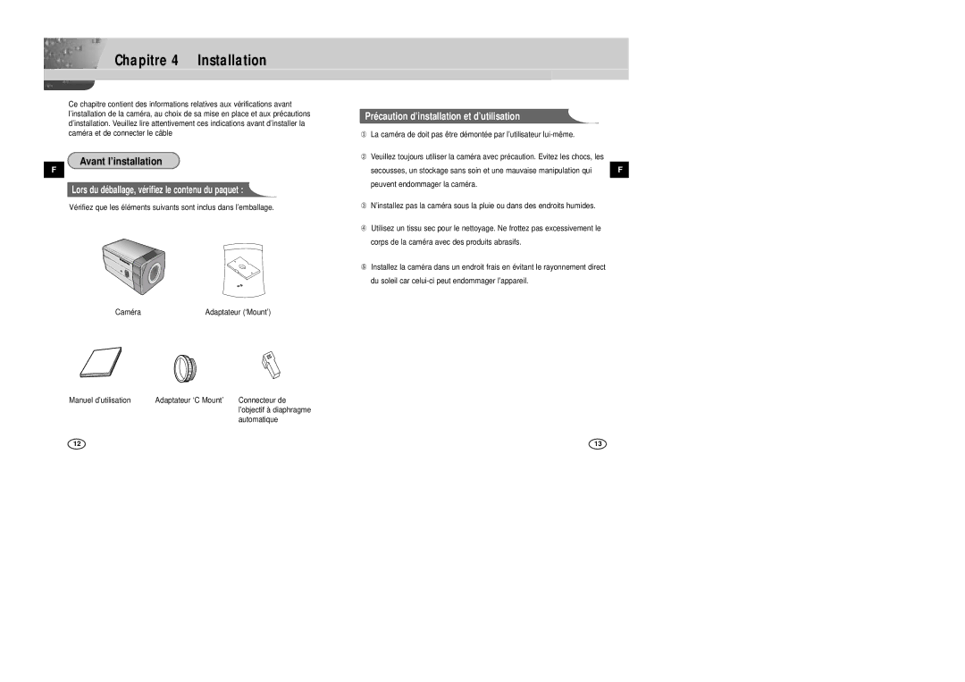 Samsung SCC-B2007P Chapitre 4 Installation, Avant l’installation, Précaution d’installation et d’utilisation, Automatique 