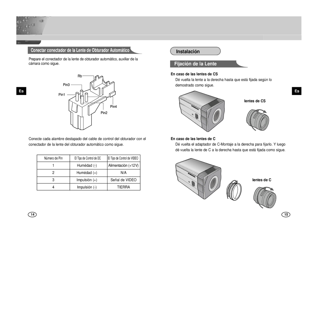 Samsung SCC-B2007P Instalación, Fijación de la Lente, En caso de las lentes de CS, Lentes de CS En caso de las lentes de C 