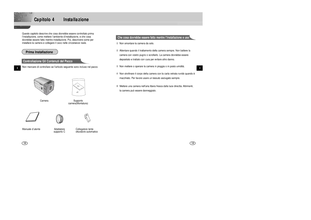 Samsung SCC-B2007P manual Capitolo Installazione, Prima Installazione, Controllazione Gli Contenuti del Pacco 