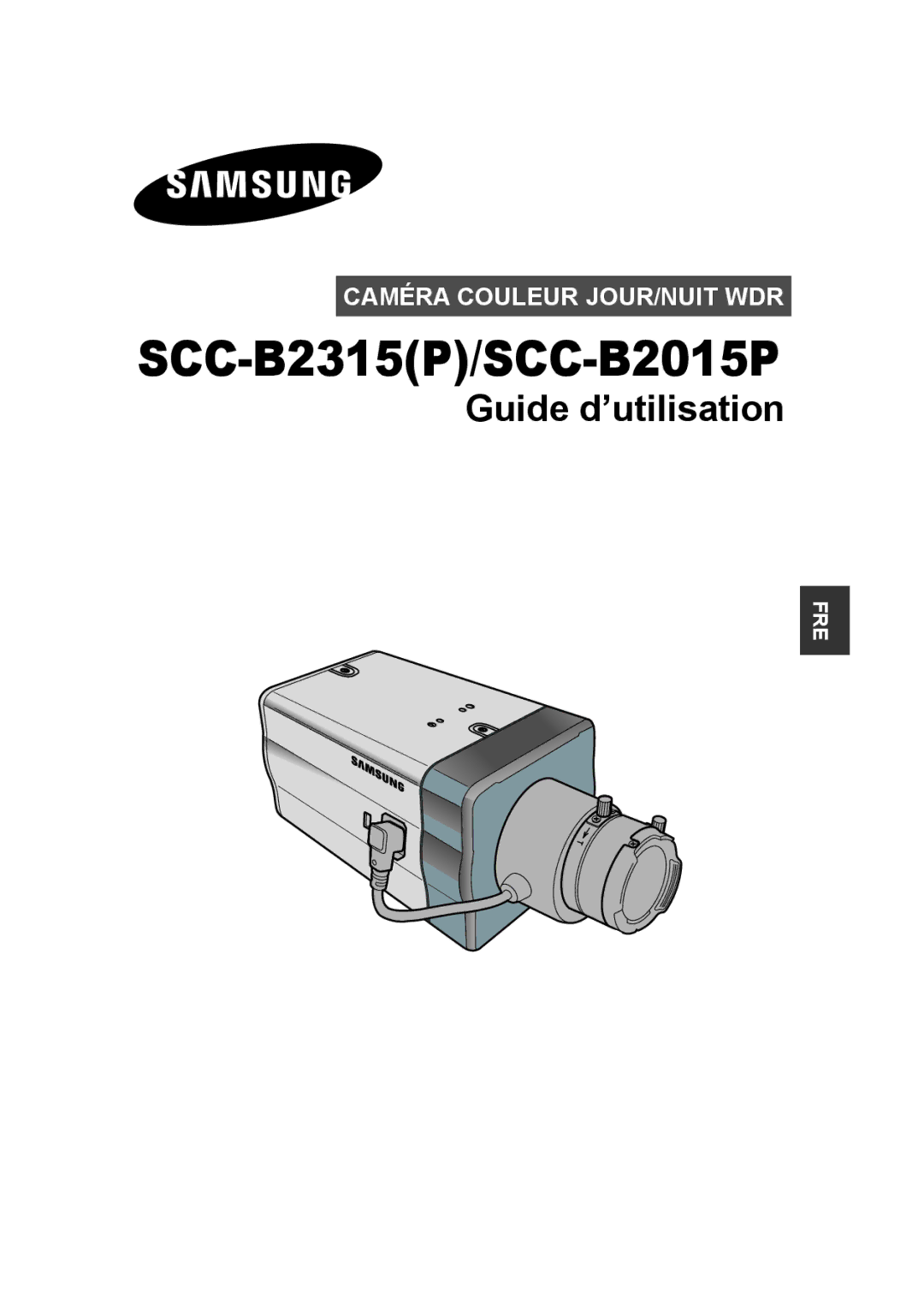 Samsung SCC-B2315P, SCC-B2015P manual Guide d’utilisation 