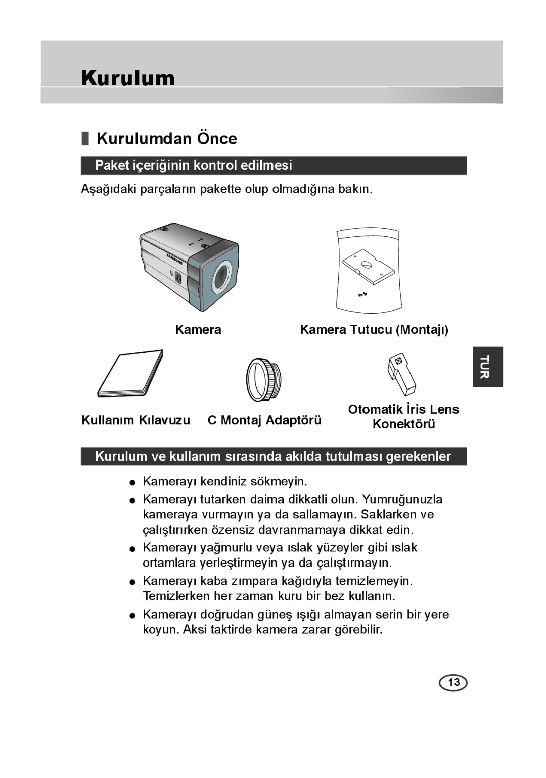 Samsung SCC-B2315P, SCC-B2015P manual Kurulumdan Önce, Paket içeriğinin kontrol edilmesi 