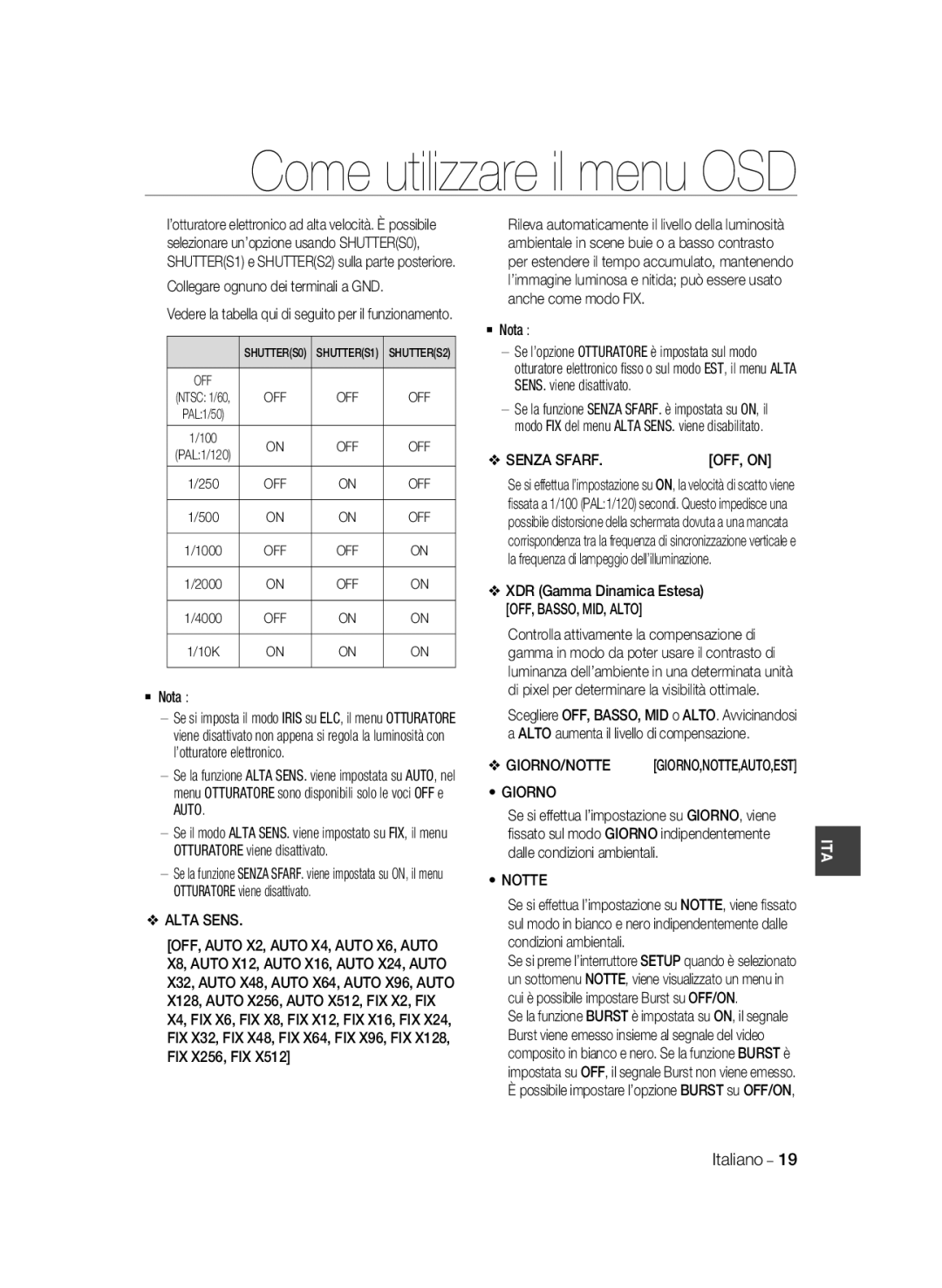 Samsung SCC-B2031P/CDM, SCC-B2331P, SCC-B2331BP Collegare ognuno dei terminali a GND, Alta Sens, Senza Sfarf, Giorno, Notte 