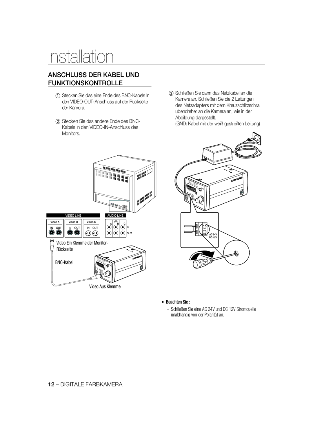 Samsung SCC-B2031P, SCC-B2331P manual Anschluss DER Kabel UND Funktionskontrolle, GND Kabel mit der weiß gestreiften Leitung 