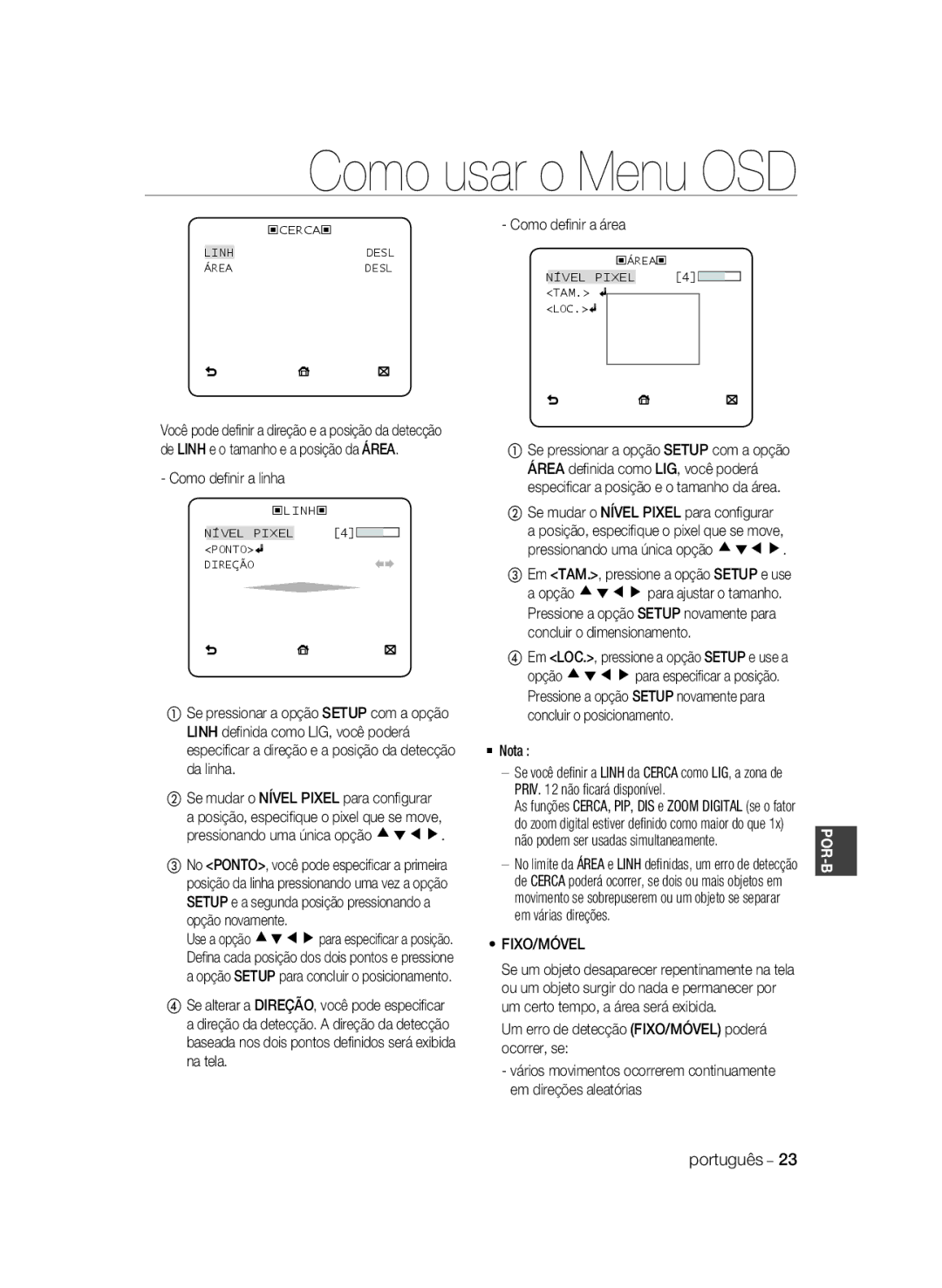 Samsung SCC-B2033BP Como deﬁnir a linha, Como deﬁnir a área, Fixo/Móvel, Um erro de detecção FIXO/MÓVEL poderá ocorrer, se 