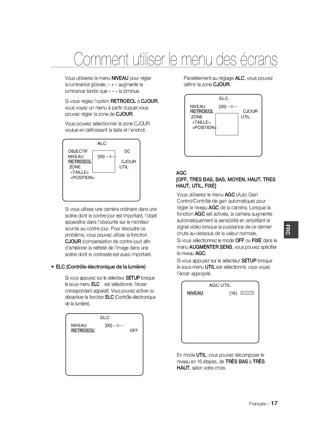 Samsung SCC-B2333P manual ELC Contrôle électronique de la lumière, HAUT, UTIL, Fixe, Chute au-dessous de la valeur normale 