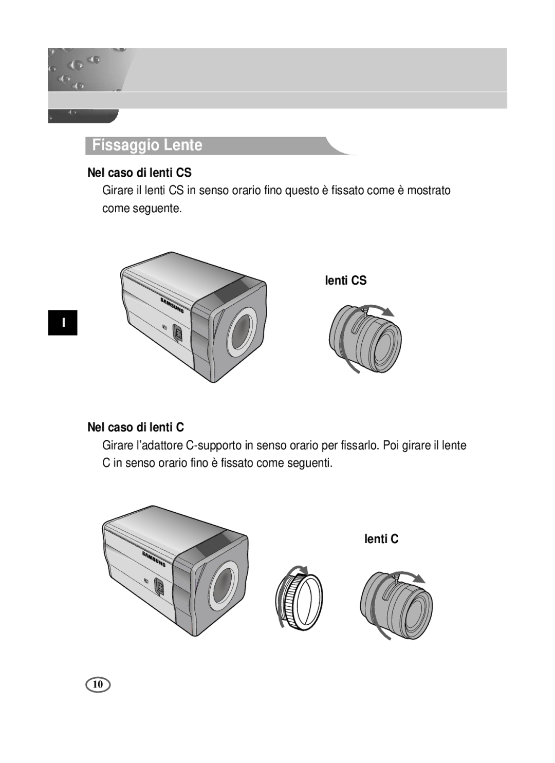 Samsung SCC-B2391P/SAU, SCC-B2091P, SCC-B2391N manual Fissaggio Lente, Nel caso di lenti CS, Lenti CS Nel caso di lenti C 