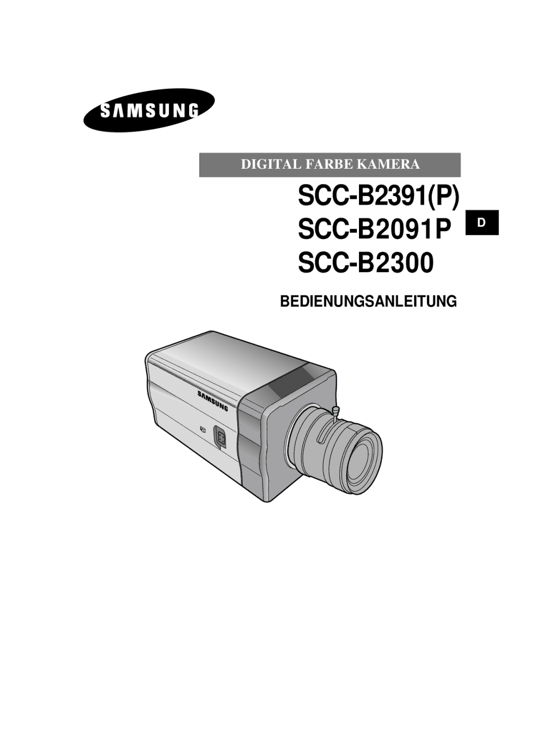 Samsung SCC-B2391P/SAU, SCC-B2391N, SCC-B2091P/TRK manual SCC-B2391P SCC-B2091P D SCC-B2300 