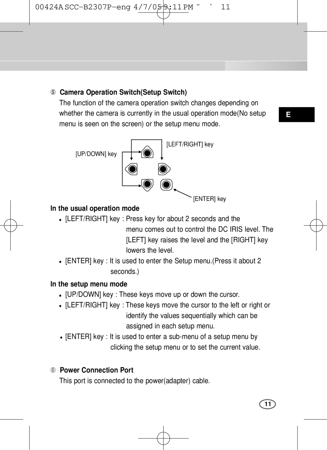 Samsung SCC-B2003P ⑤ Camera Operation SwitchSetup Switch, Usual operation mode, Setup menu mode, ➅ Power Connection Port 