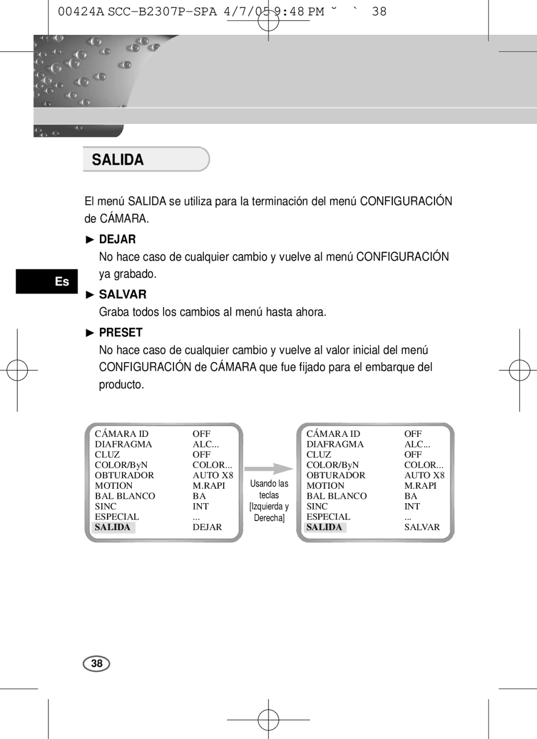 Samsung SCC-B2303(P), SCC-B2003P user manual Salida, ❿ Dejar, ❿ Salvar, Graba todos los cambios al menú hasta ahora 