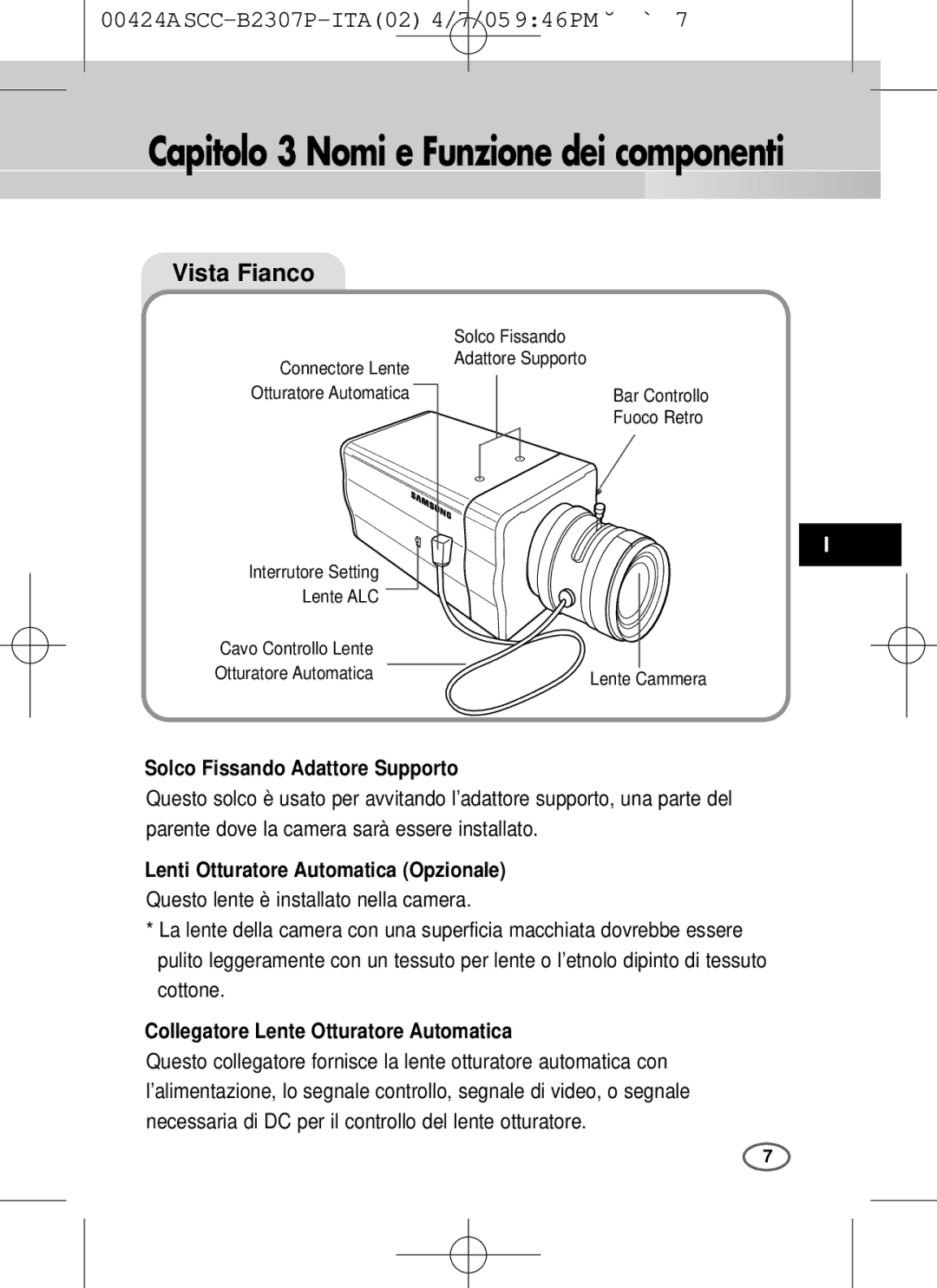 Samsung SCC-B2003P, SCC-B2303(P) user manual Capitolo 3 Nomi e Funzione dei componenti, Solco Fissando Adattore Supporto 