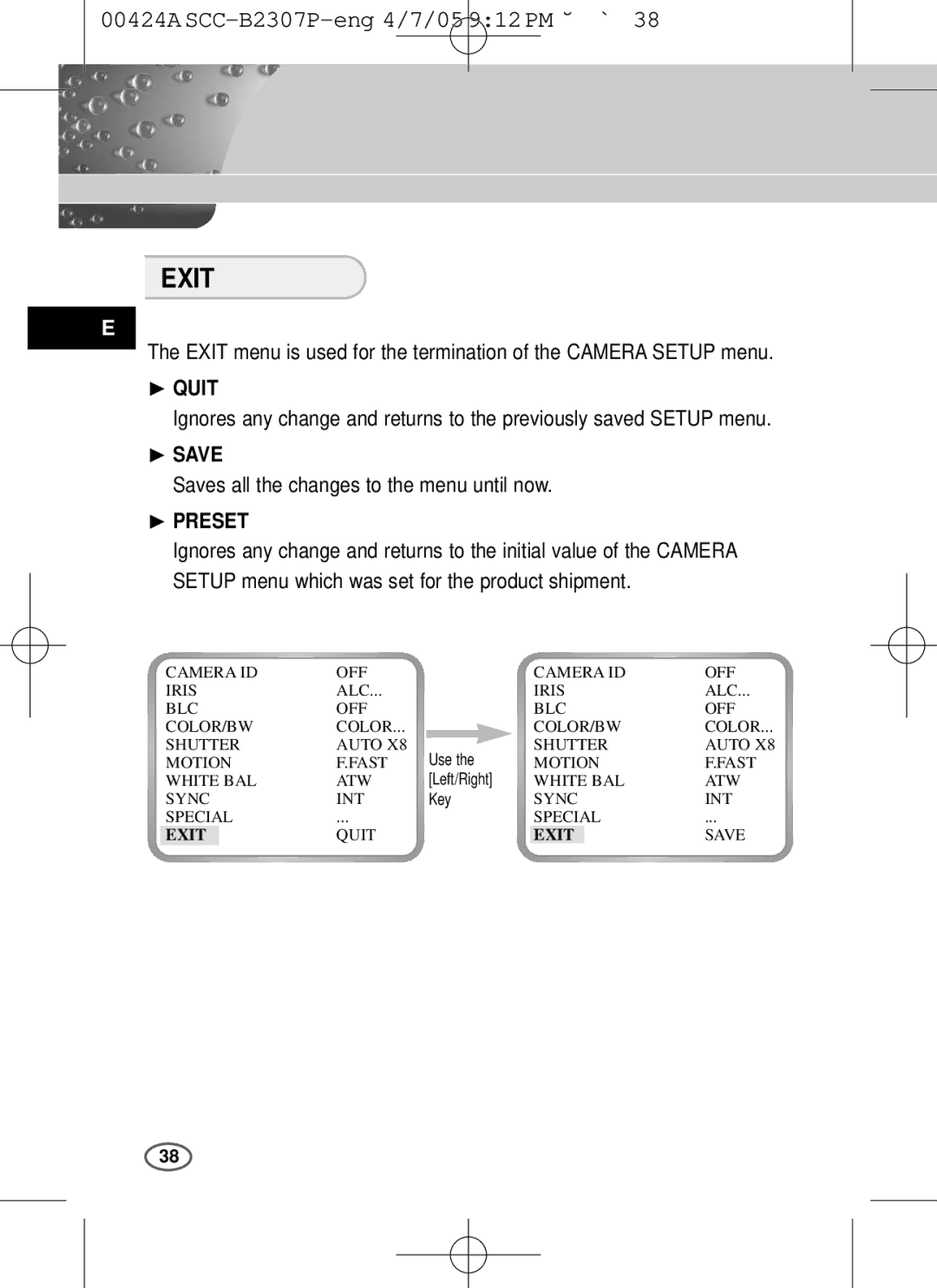 Samsung SCC-B2303(P), SCC-B2003P user manual Exit, ❿ Quit, ❿ Save, Saves all the changes to the menu until now, ❿ Preset 