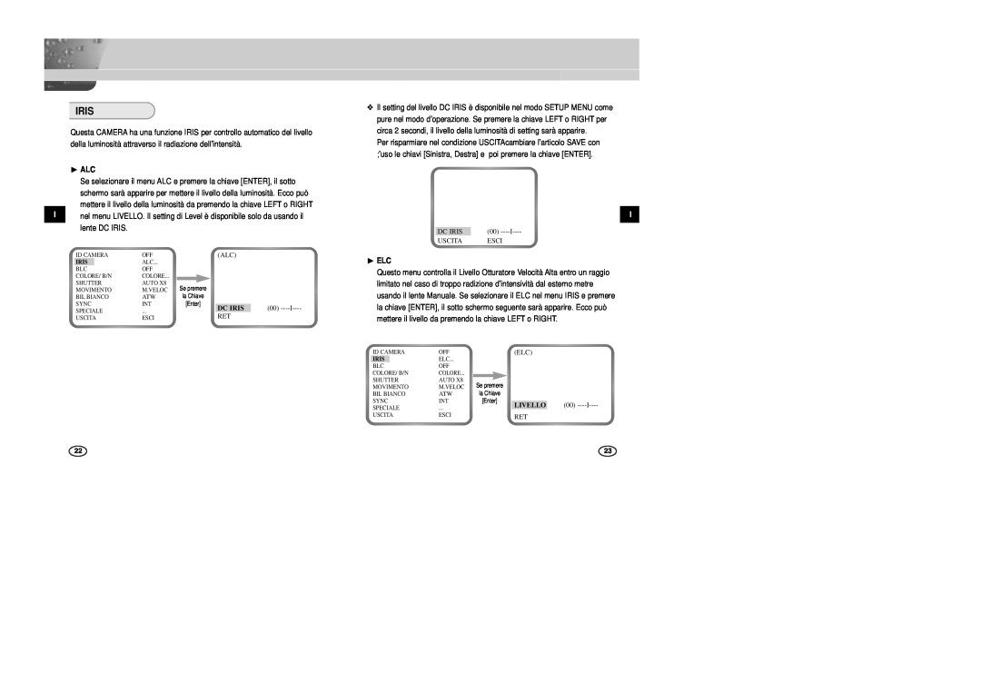 Samsung SCC-B2307P, SCC-B2003P, SCC-B2007P, SCC-B2303P manual ❿ ALC, Dc Iris, Uscita, Esci, ❿ ELC, Livello 
