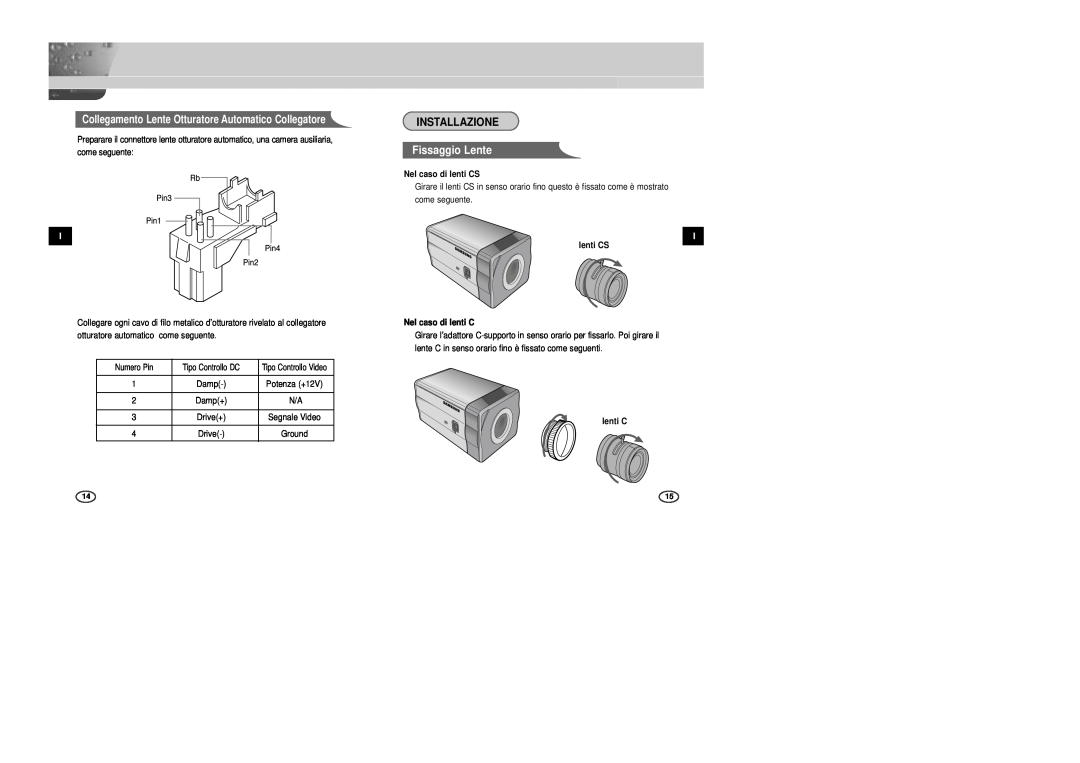 Samsung SCC-B2307P manual Installazione, Fissaggio Lente, Collegamento Lente Otturatore Automatico Collegatore, lenti C 