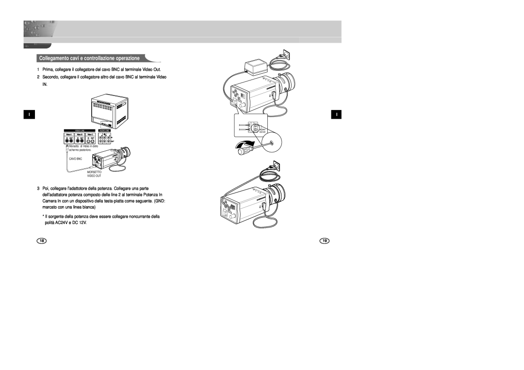 Samsung SCC-B2007P, SCC-B2307P, SCC-B2003P, SCC-B2303P manual Collegamento cavi e controllazione operazione 