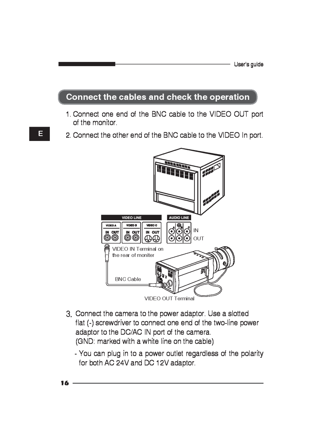 Samsung SCC-B2311N, SCC-B2311P/TRK, SCC-B2011P/TRK manual Connect the cables and check the operation 