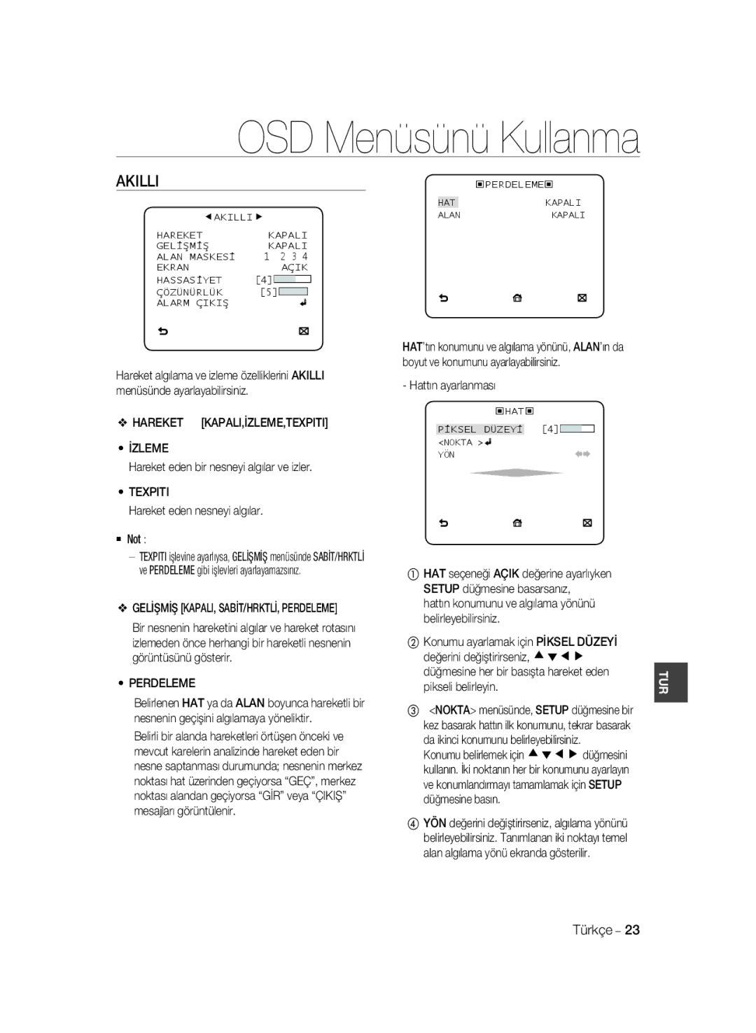 Samsung SCC-B2035P, SCC-B2335P manual Akilli, Hareket KAPALI,İZLEME,TEXPITI İzleme, Texpiti, Perdeleme 