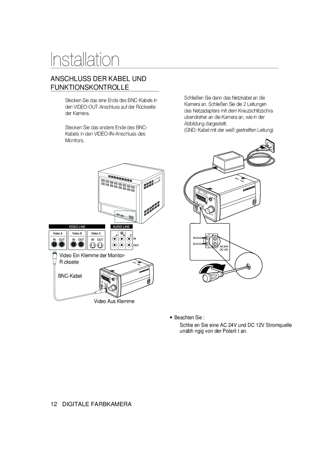 Samsung SCC-B2337P, SCC-B2037P manual Anschluss DER Kabel UND Funktionskontrolle, GND Kabel mit der weiß gestreiften Leitung 