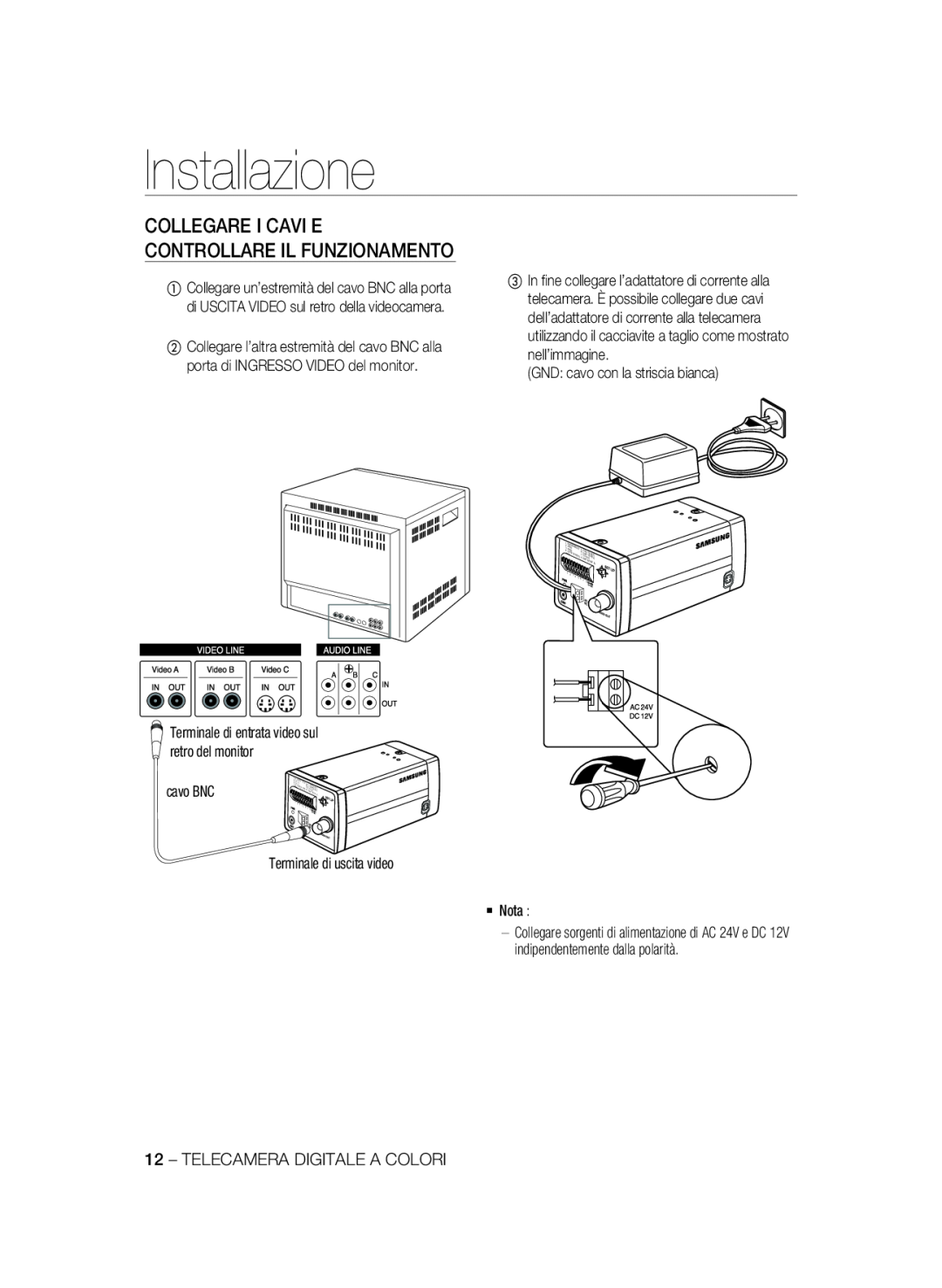Samsung SCC-B2337P manual Installazione, Collegare I Cavi E Controllare Il Funzionamento, GND cavo con la striscia bianca 