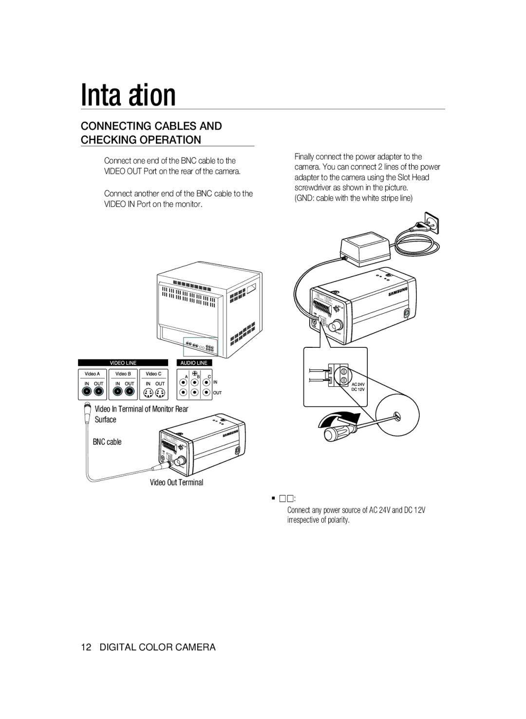 Samsung SCC-B2337P, SCC-B2337N, SCC-B2037P user manual Installation, GND cable with the white stripe line 