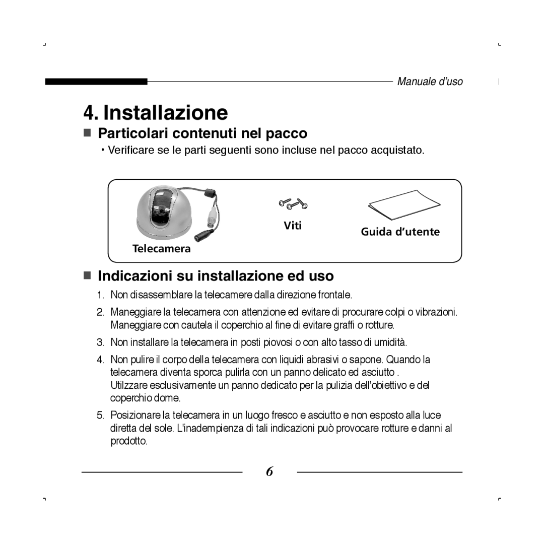 Samsung SCC-B5223BP, SCC-B5223P manual Installazione, Particolari contenuti nel pacco, Indicazioni su installazione ed uso 