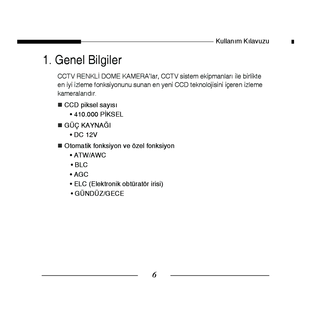 Samsung SCC-B5223P, SCC-B5223BP manual Genel Bilgiler 